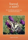Toeval of niet? - Eugène de Groot - 9789083244129