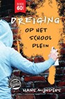 Dreiging op het schoolplein - Hans Mijnders - 9789085435600