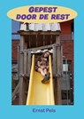 Gepest door de rest - Ernst Pels - 9789085485063