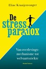 De stressparadox - Eline Kraaijenvanger - 9789085719021