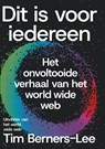 Dit is voor iedereen - Tim Berners-Lee - 9789085719090