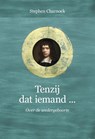 Tenzij dat iemand... - Stephen Charnock - 9789087181925