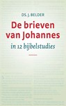 De brieven van Johannes - J. Belder - 9789088971693
