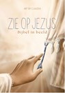Zie op Jezus -  - 9789088974847