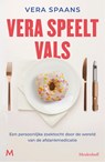 Vera speelt vals - Vera Spaans - 9789089684639