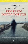 Een klein dood vogeltje - Mark Vermeer - 9789089759603