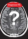 Diagnose MS Wat nu? - Louise De Lange - 9789090320908