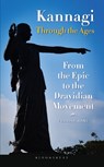Kannagi Through the Ages - RANI,  Prabha (University of Delhi) - 9789354355318