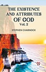 The Existence and Attributes of God - Stephen Charnock - 9789359320861