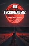 The Necromancers (Edition2024) - Robert Hugh Benson - 9789367144442