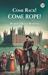 Come Rack! Come Rope! - Robert Hugh Benson - 9789369428083
