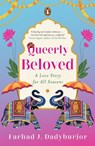 Queerly Beloved - Farhad J Dadyburjor - 9789373030517