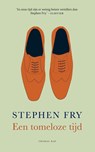 Een tomeloze tijd - Stephen Fry - 9789400406506