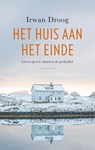Het huis aan het einde - Irwan Droog - 9789400408692