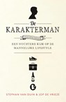 De karakterman - Stephan van Duin ; Jop de Vrieze - 9789400506565