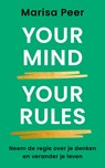 Your Mind, Your Rules - Marisa Peer - 9789401306584