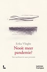 Nooit meer pandemie? - Erika Vlieghe - 9789401402811