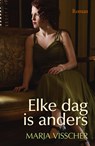 Elke dag is anders - no.3 - Marja Visscher - 9789401910071