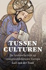 Tussen culturen - Luit van der Tuuk - 9789401921848