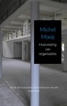Huisvesting van organisaties - Michel Mooij - 9789402132090