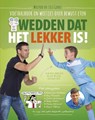 Wedden dat het lekker is! - Wilfred Genee ; Lili Genee & Noor Versélewel ; Witt Hamer - 9789402138122