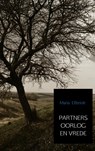 PARTNERS OORLOG EN VREDE - Maria Elferink - 9789402177176