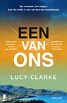 Een van ons - Lucy Clarke - 9789402328509