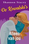 Alleen van jou - Shannon Stacey - 9789402572995