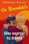 Alles waarvan hij droomt - Shannon Stacey - 9789402573046
