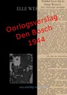 Oorlogsverslag Den Bosch 1944 - Elle Werners - 9789403693811