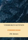 VERBROKEN KETENEN - Elle Werners - 9789403701103