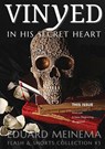 In His Secret Heart - Eduard Meinema - 9789403758015