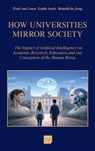 How Universities Mirror Society - PAUL VAN GEEST,  Emile Aarts, Ronald De Jong - 9789403860343