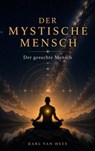 DER MYSTISCHE MENSCH - Karl Van Hees - 9789403900575