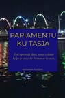 Papiamentu ku Tasja - Nathasja Plaizier - 9789403906287