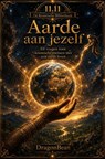 Aarde aan jezelf - Elf vragen voor kosmische mensen met een aards leven - Dragon Bean - 9789403910581