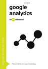 Google analytics in 60 minuten - Pascal Selles ; Leon Korteweg - 9789461261878