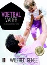 Voetbalvader - Wilfred Genee - 9789461560704