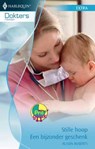 Stille hoop ; Een bijzonder geschenk - Alison Roberts - 9789461700339