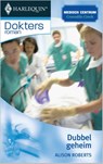 Dubbel geheim - Alison Roberts - 9789461709387