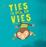 Ties is dol op vies - Beth Bracken - 9789462021112