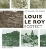 Louis Le Roy, ecotect - Piet Vollaard ; Rob Hendriks - 9789462088757