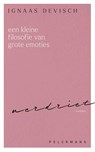 Een kleine filosofie van grote emoties: Verdriet - Ignaas Devisch - 9789462348035