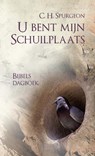 U bent mijn schuilplaats - Charles Haddon Spurgeon - 9789462780231