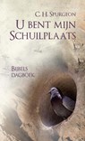 U bent mijn schuilplaats - Charles Haddon Spurgeon - 9789462780835