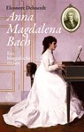 Anna Magdalena Bach - Eleonore Dehnerdt - 9789462970984