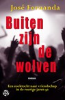Buiten zijn de wolven - José Fernanda - 9789462972155