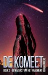 Bewakers van het fragment - Johan Lubbers - 9789463083485