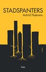 Stadspanters - Astrid Haerens - 9789463102964
