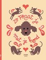 Zo praat je met je hond - Annemarieke Piers - 9789463141994